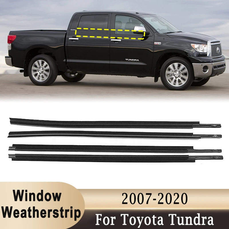 

Window Weatherstrip For Toyota Tundra Crew Max / Double Cab 2/4 doors 2007-2019 Glass Seal Belt Trim Sealing Rubber Strips