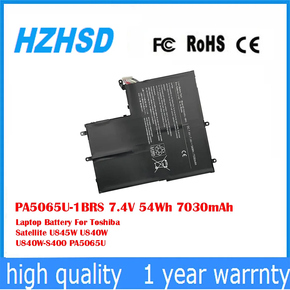 

PA5065U PA5065U-1BRS 7.4V 54Wh 7030mAh Laptop Battery For Toshiba Satellite U840W U845W U840W-S400 P000561920 Replacement