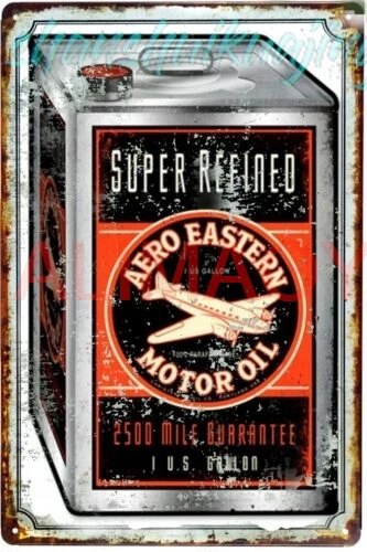 Tin Sign 8 x12  Aero Easten Motor Oil Super Refined Vintage Car Art Retro Signs sign