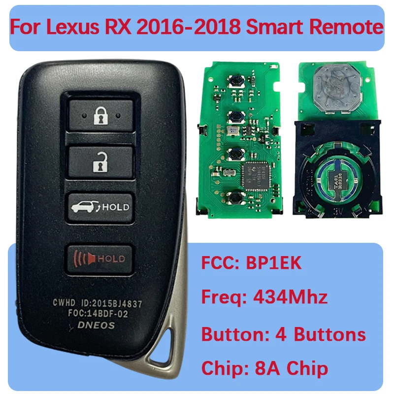 

CN052052 Послепродажный 4-кнопочный смарт-пульт дистанционного управления 433,58/434,42 МГц 8A чип FCC ID BP1EK 89904-48L60 для Lexus RX 2016-2018