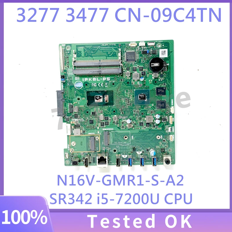 9C4TN 09C4TN CN-09C4TN Mainboard For DELL 3277 3477 Laptop Motherboard N16V-GMR1-S-A2 With SR342 i5-7200U CPU 100% Working Well