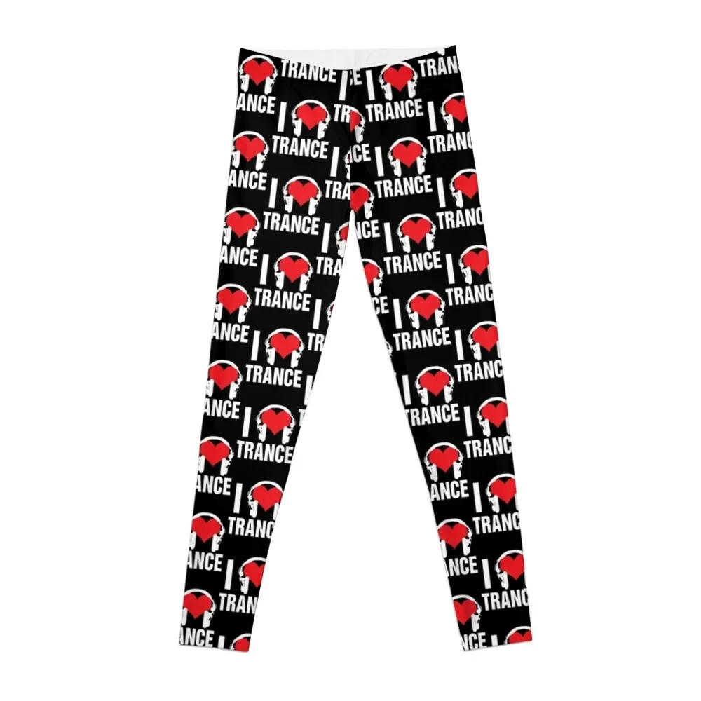 

I Love Trance Music Leggings legging push up Women's tights Womens Leggings
