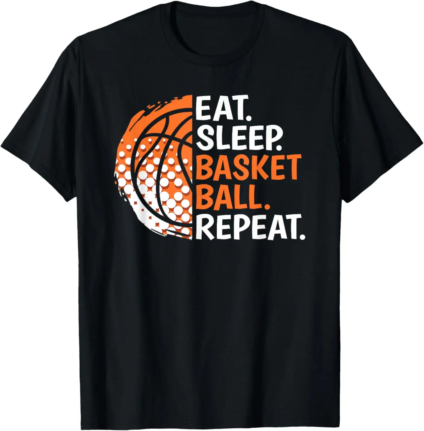 Eat Sleep Basketball Repeat Basketball Player Men Women Kids T-Shirt