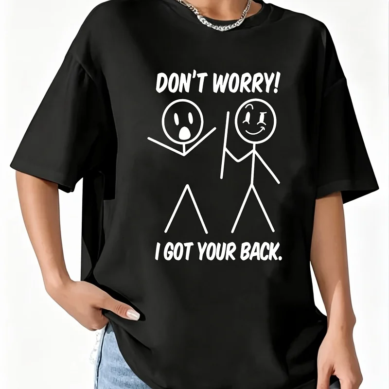 Dont Worry I Got Your Back Funny Stick People Quote Saying Women's 100% Cotton T-Shirt Fun Print Short Sleeve Top Casual Round Neck Tee S-5Xl