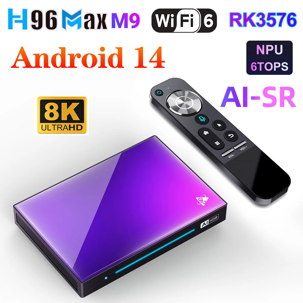 H96 MAX M9 AI-SR TV Box Android14 Rockchip RK3576 Quad Cortex A72 + A53 Support Resolution 8K Video Decoding Wifi6 Media player