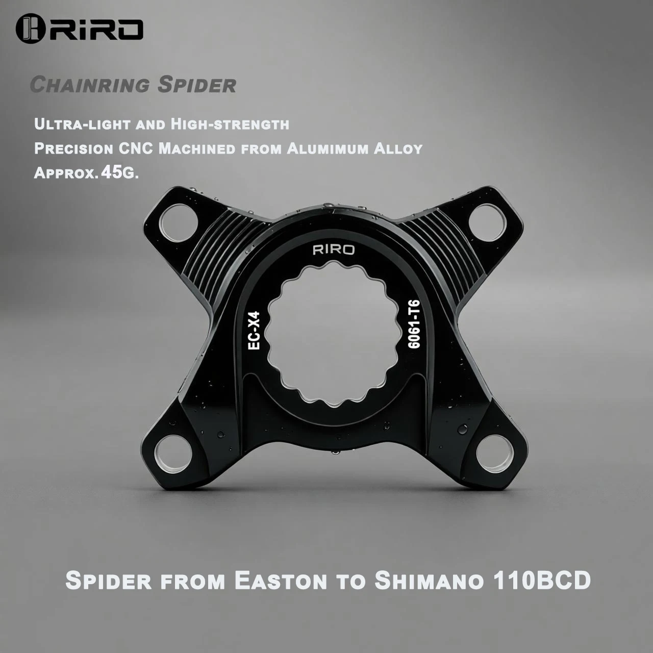 

RIRO RXS Spider | Aluminum Alloy | 49G | Easton to 110BCD | DM to 110BCD & 130BCD | 4 to 5 Spiders