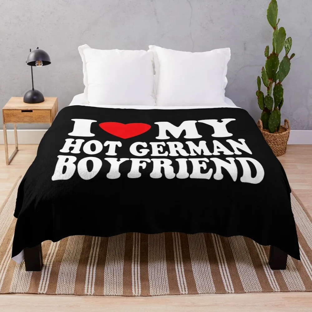 

I Love My German Boyfriend I Heart My German BF Throw Blanket Summer Kid'S Blankets