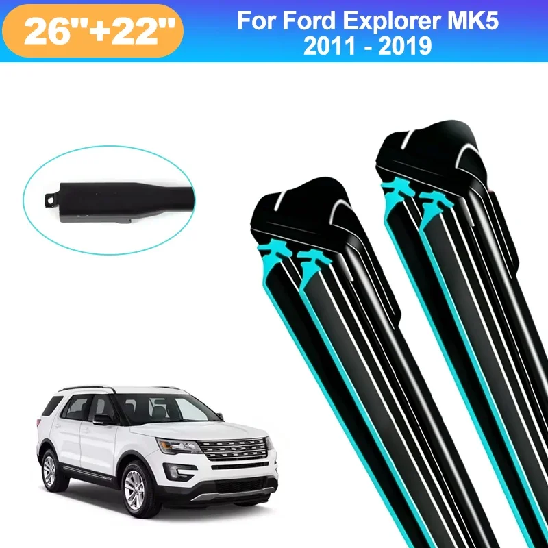For Ford Explorer MK5 2011-2019 26+22 Inch Front Wiper Blades Double Rubber Mute Windshield Windscreen Car Accessories