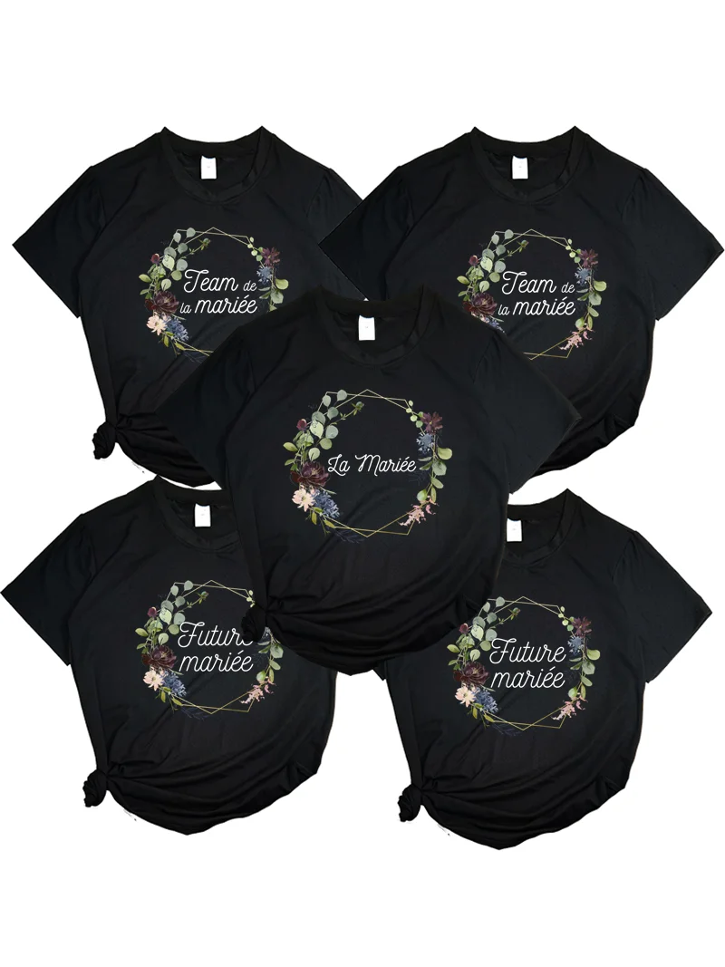 

Flower EVJF La Mariee Women T-shirts 2022 Team Bride To Be Squad Hen Party Bachelorette France Girl Wedding Female Tops Tees