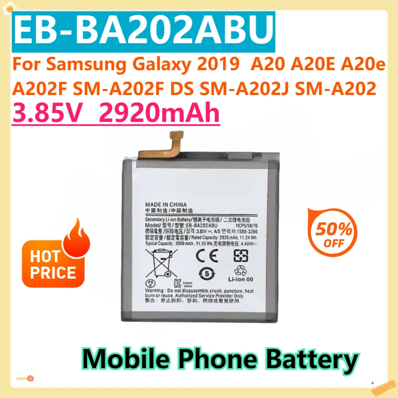 For Samsung Galaxy 2019  A20 A20E A20e  A202F SM-A202F DS SM-A202J SM-A202 SM-A102 EB-BA202ABU 3.85V 2920mAh Replacement battery