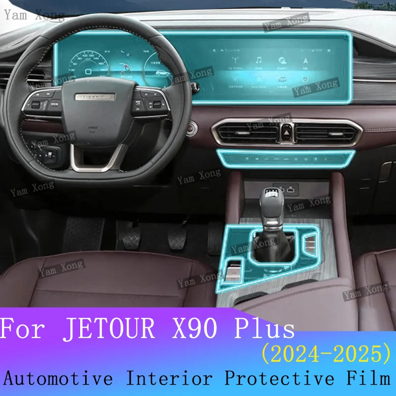 

For JETOUR X90 Plus 2025 2024 Car Panel Navigation Automotive Full set Interior Screen Sticker TPU Protective Film Anti-Scratch