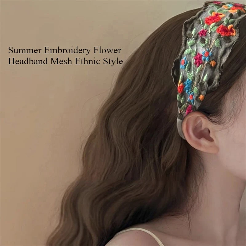 

Summer Embroidery Flower Headband Mesh Ethnic Style Floral Fabric Wide Rim High Skull Headband Sweet Bohemian Style Headband
