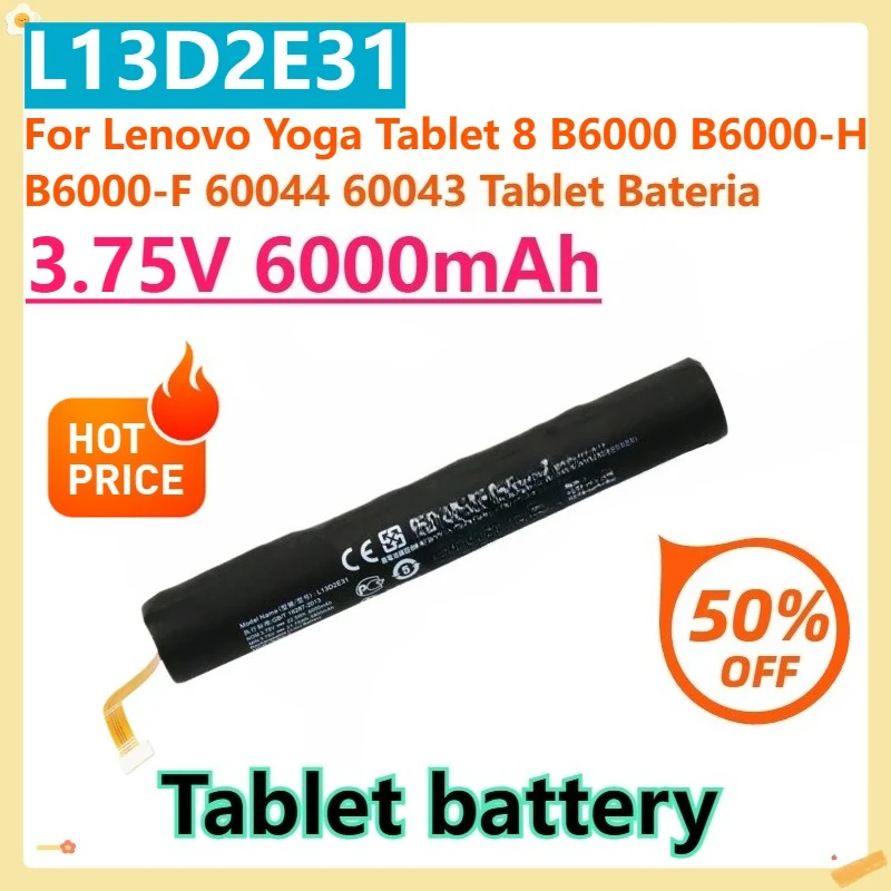 

For Lenovo Yoga Tablet 8 B6000 B6000-H B6000-F 60044 60043 Tablet Bateria 3.75V 6000mAh L13D2E31 L13C2E31 Replacement Battery