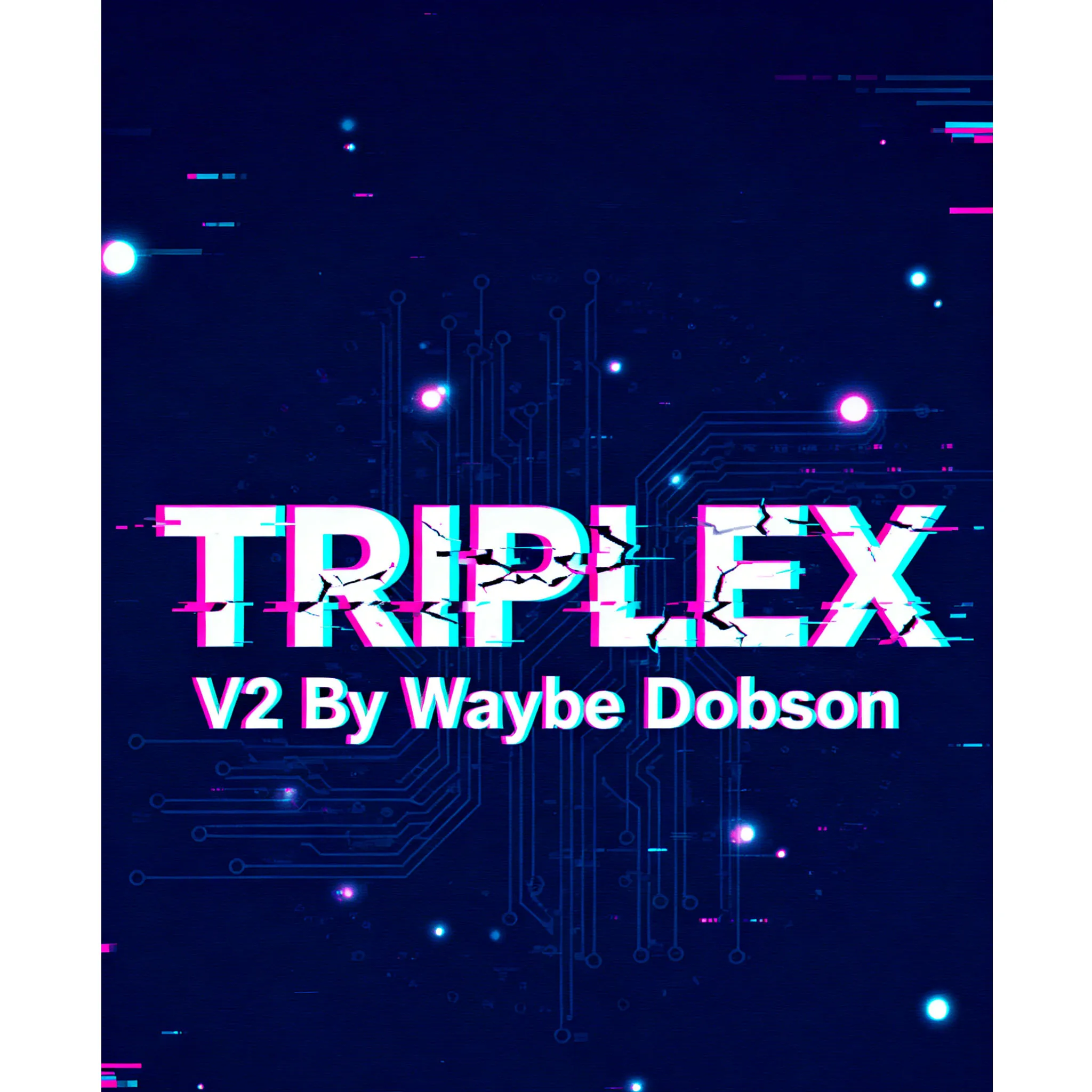 

TRIPLEX V2 от Waybe Dobson и Alan Wong Mind Magic Close up Magic Trick Magia Magie Magicians Prop Аксессуар Иллюзионный трюк