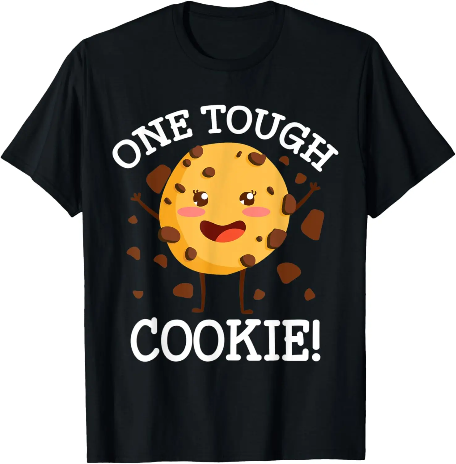 

One Tough Cookie! Funny Cookie Lovers Costume, Cookie T-Shirt