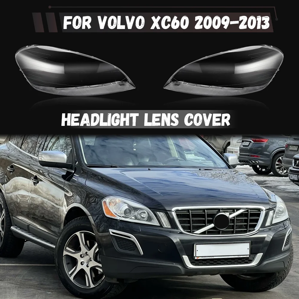 

Car Front Headlight Lens Cover For Volvo XC60 2009 2010 2011 2012 2013 Transparent Lens Headlamp Cover Clear Shell