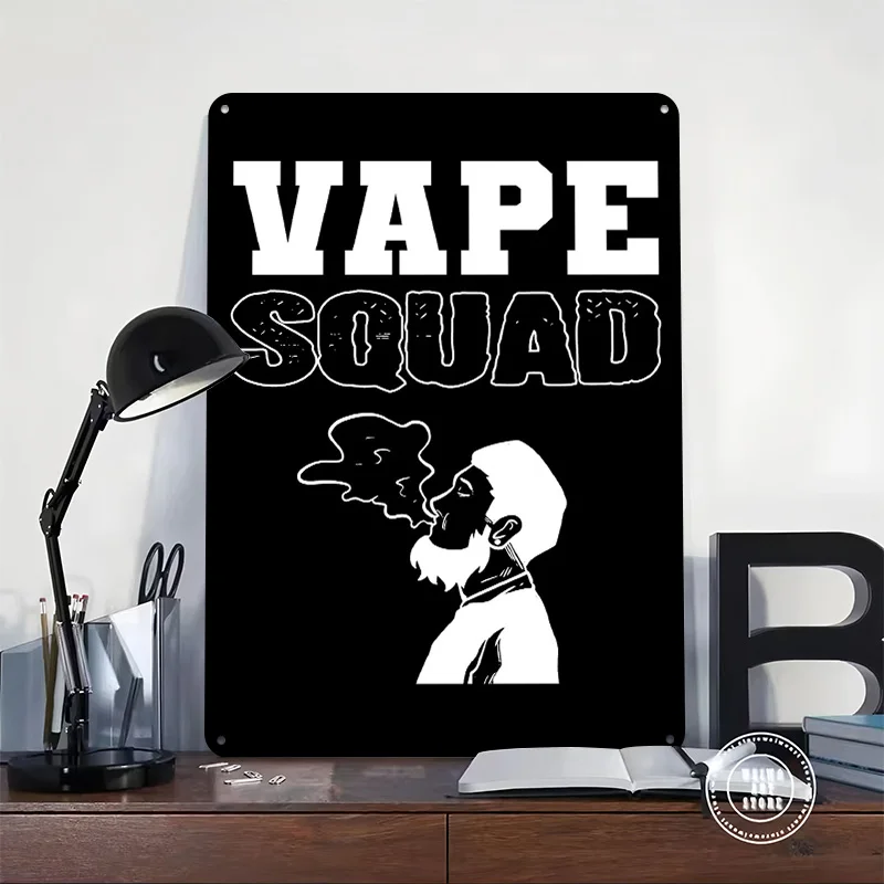 Vape Squad Vape Store Owne Tinplate Posters Customizable Wall Art Retro Vintage Metal Signs for Home Room Wand Deko Desk Decor