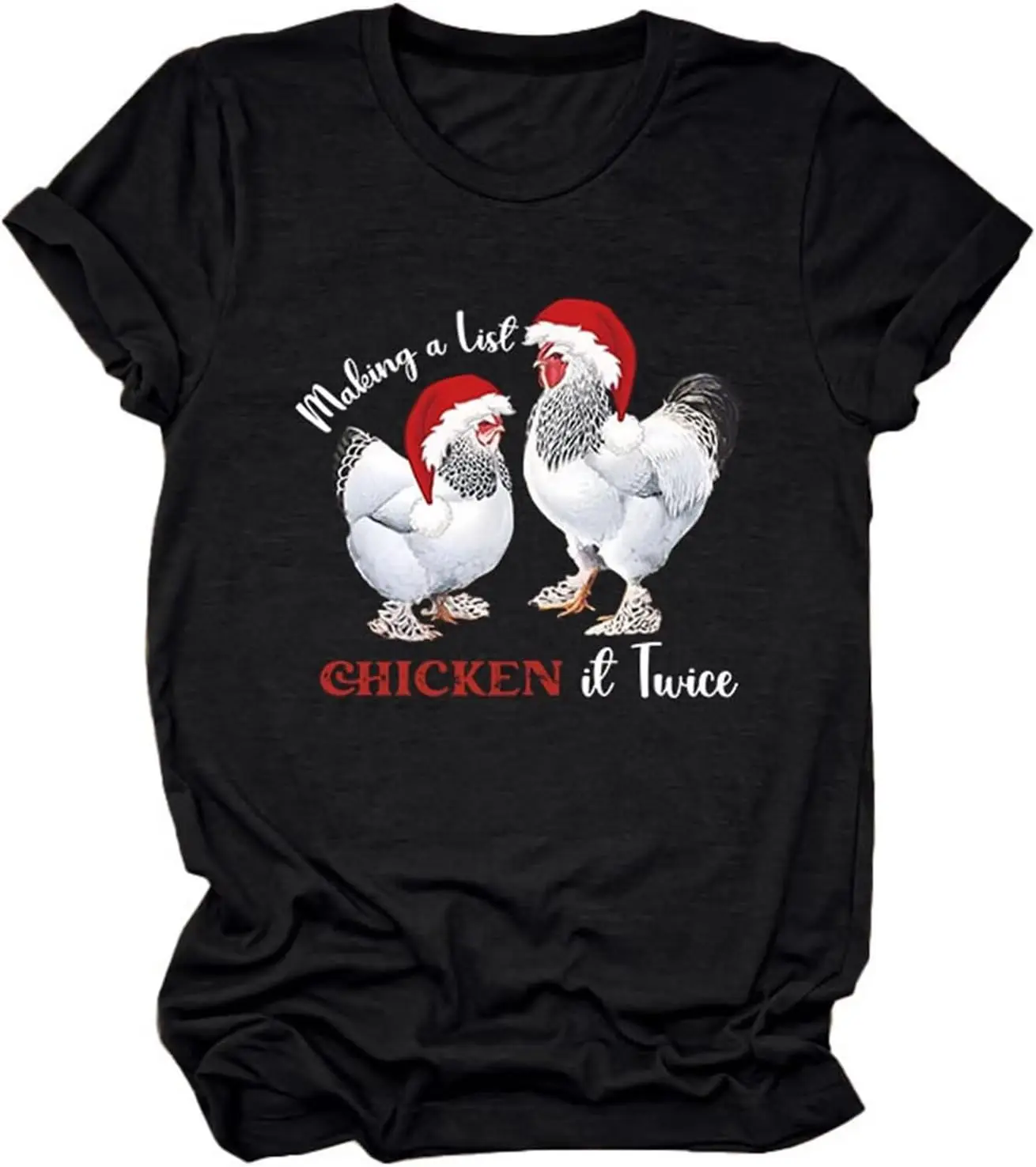 Making A List Chicken It Twice Women T-Shirt Cute Christmas Hat Print Pattern Casual Autumn Short Sleeve Tops Black