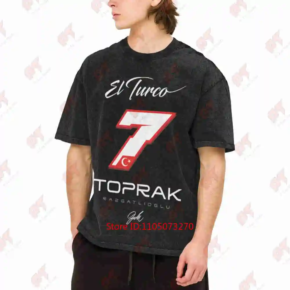 Toprak Razgatlioglu El Turco Number Vintage Washed Tee Pure Cotton T-Shirt