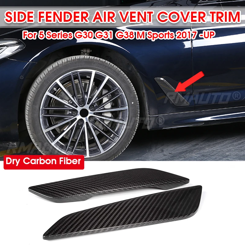 

Dry Carbon Fiber Add on Part Side Fender Cover for BMW 5 Series G30 G31 G38 M Sport 2017-UP Car Side Air Intake Vents Cover Trim