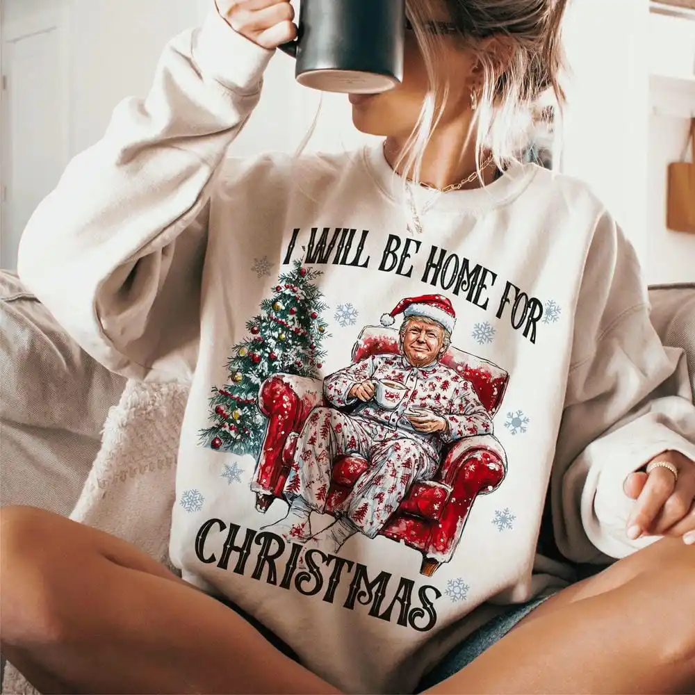 Unisex Top Christmas Gift Trump I'll Be Home For Christmas Sweater Funny Donald Trump Sweatshirt Casual Fleece Apparel Y2K Top