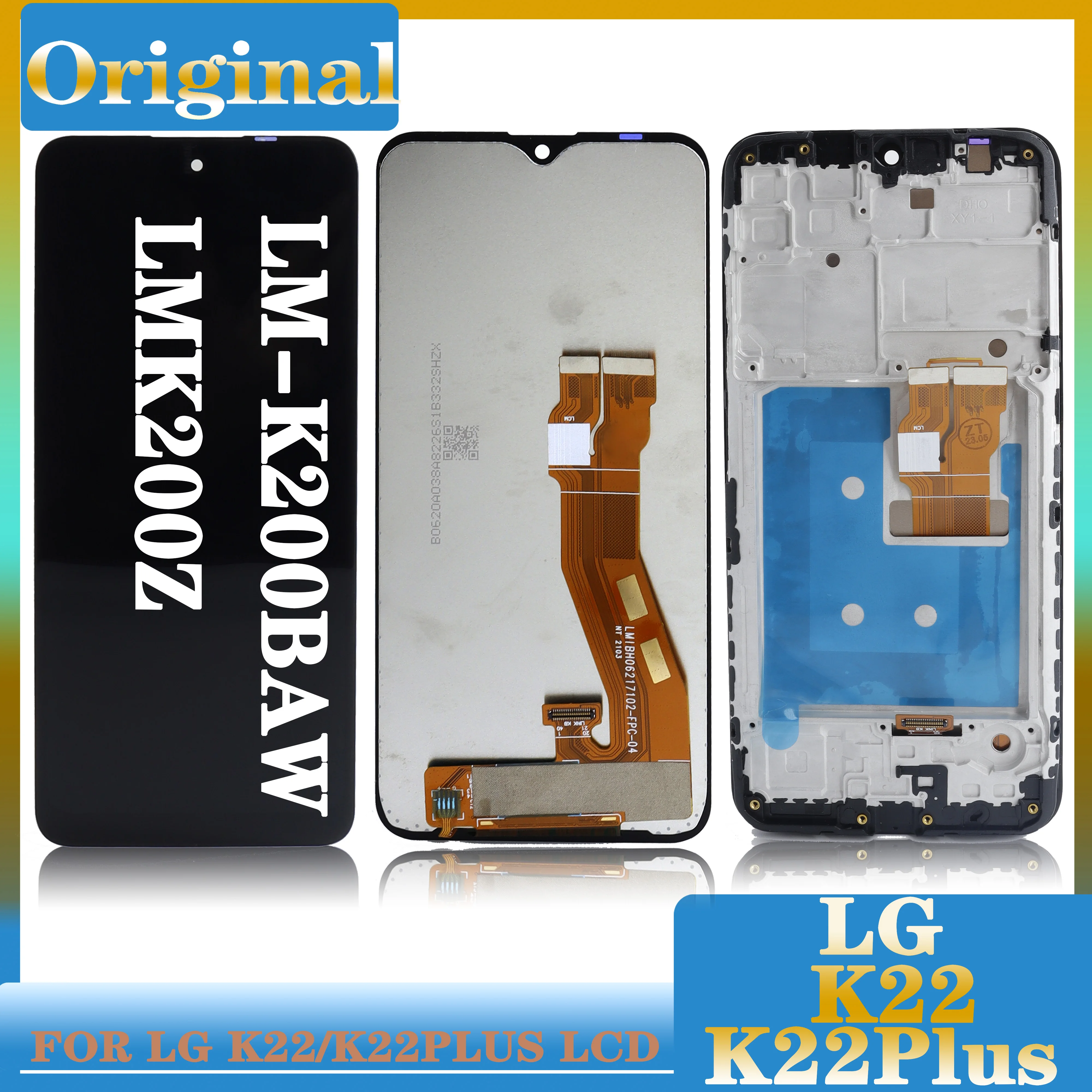 

6.2''Original LCD For LG K22 Display Touch Screen Assembly Digitizer For LG K22 Plus LCD Screen LM-K200BAW LMK200Z With Frame