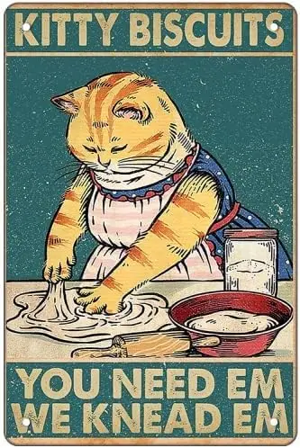 Kitty Biscuits You Need Em We Knead Retro Metal Tin Sign Vintage Poster Plaque Cat For Home Restaurant Kitchen Family De