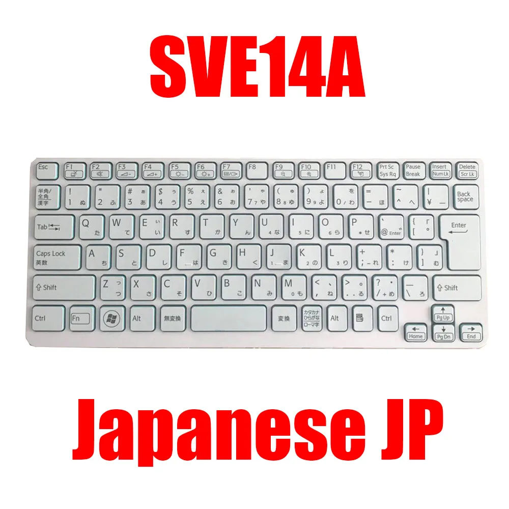 

New Japanese JP Laptop Keyboard For SONY SVE14A 149119811JP 149114611JP 9Z.N6BBF.S0J 9Z.N6BBF.R0J 55012FY92J3-035-G