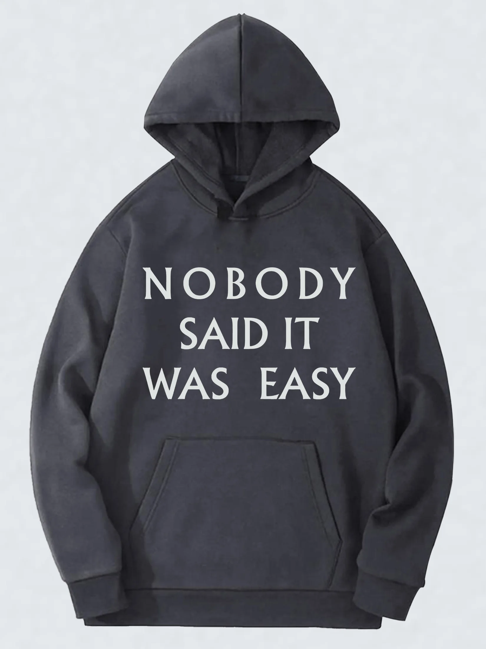 

Minimalist Quote Hoodie-nobody Said It Was Easy Print Sweatshirt,back Printed Patterns, Men's Hoodies