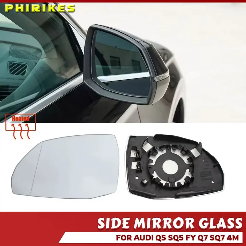

Side Heated Electric Wide Angle Wing Mirror Glass For Audi Q5 Q5L SQ5 FY 2018-2023 Q7 SQ7 4M 2016-2023 Car Accessories