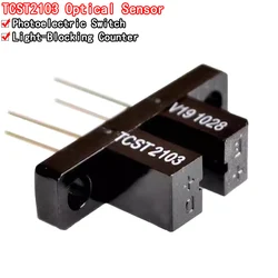 TCST2103 Optical Endstop Switch Light Limit Switch Light Control Sensor Switch Optoelectronic Switch for Reprap 3D printer