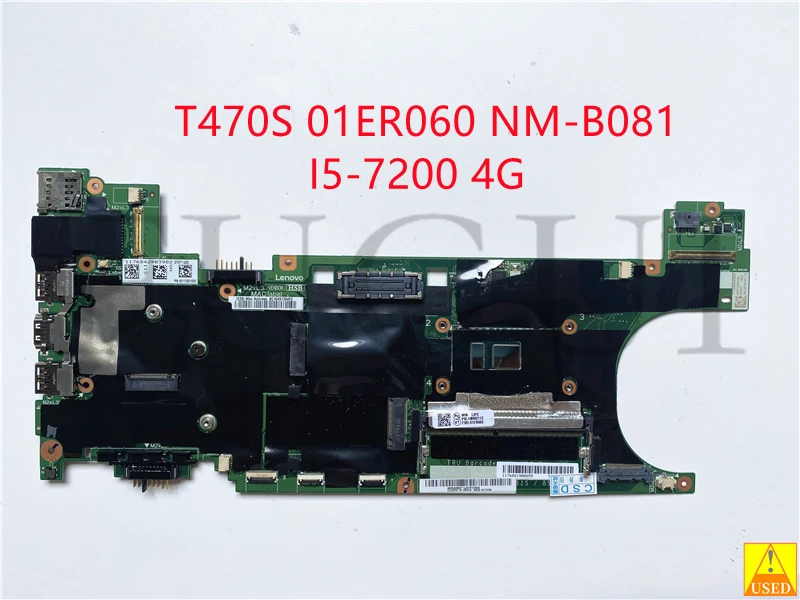 USED Laptop Motherboard 01ER060 NM-B081 For lenovo T470S with i5-7200 CPU 4G RAM Fully Tested, Works Perfectly.