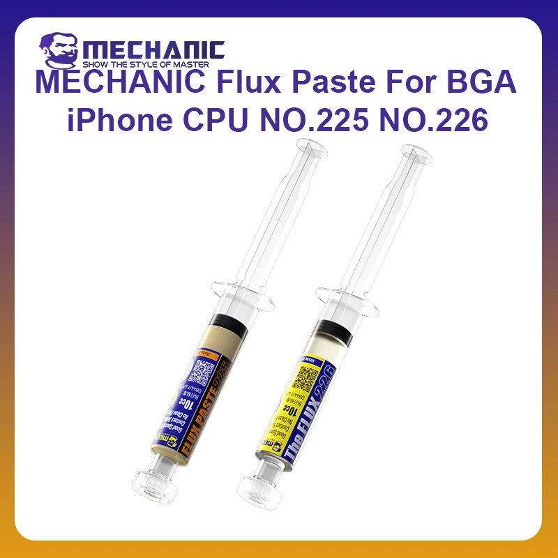 

MECHANIC OFFFICIAL BGA iPhone CPU Flux Paste NO.225 NO.226 Soldering Paste For PCB BGA SMD Welding Fluxes Rework Repair Tool