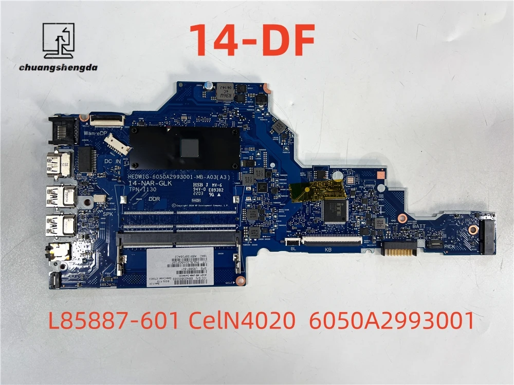 

LAPTOP MOTHERBOARD FOR HP 14-DF 6050A2993001 L85887-601 with CelN4020 Fully Tested to Work Perfectly