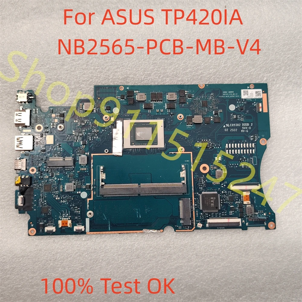 Carte mère d'ordinateur portable d'origine pour ASUS TP420IA, carte mère d'ordinateur portable entièrement testée, NB2565 _ PCB_MB _ V4 AMD CPU R5-4500U 60NB0RN0-MB2040