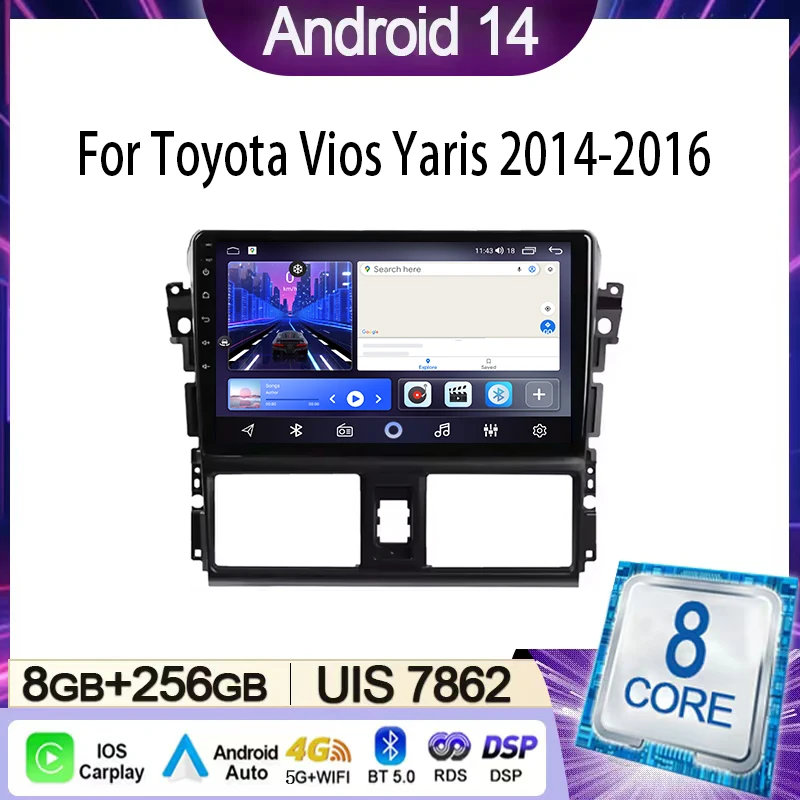 

Car Radio For Toyota Vios Yaris 2014-2016 Multimedia Video Player Navigation Stereo GPS Android 14 wireless Carplay DSP WIFI