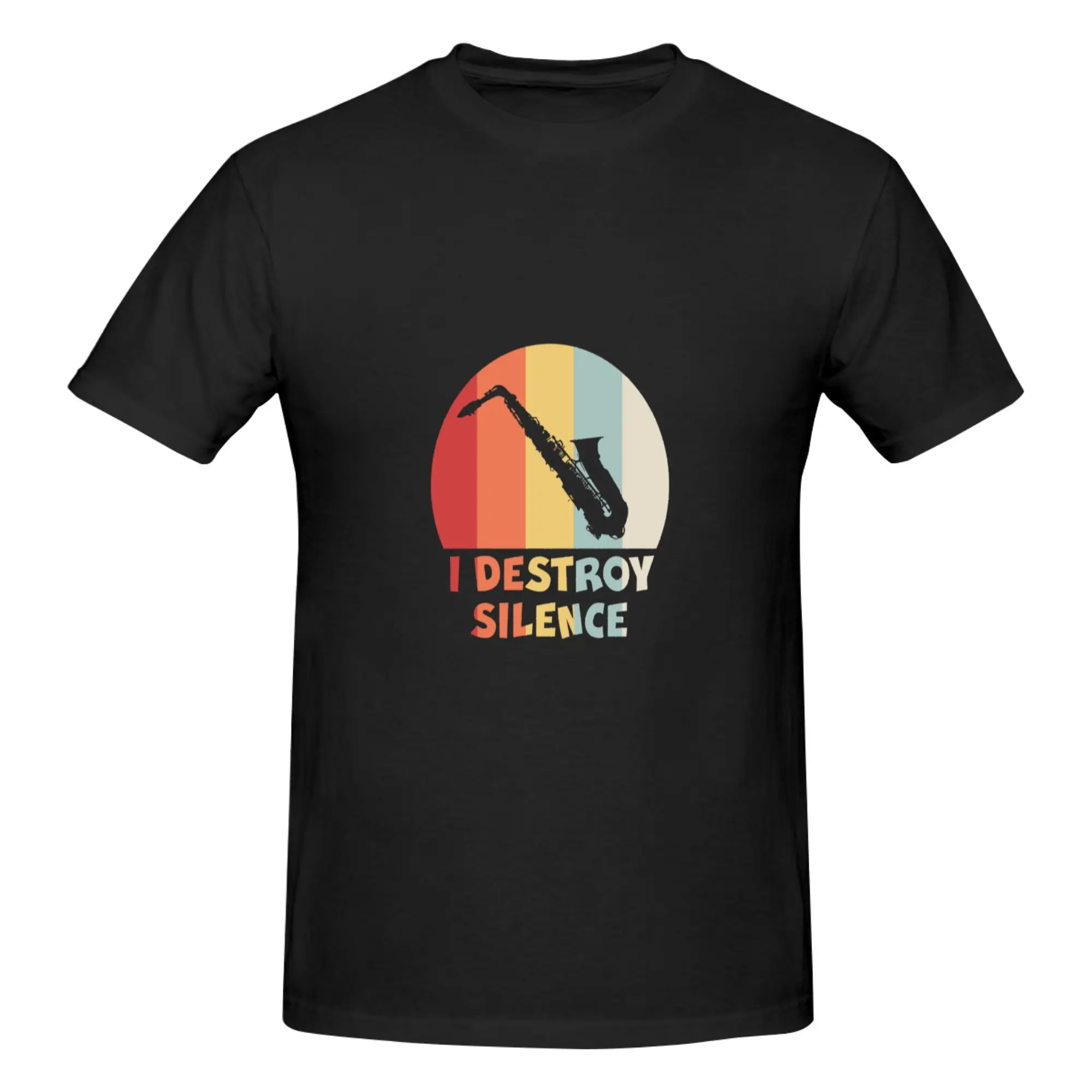 Funny I DESTROY SILENCE Funny Saxophone Player Alto Sax Tenor  Men's Printed T-Shirt Unisex T shirtKawaii