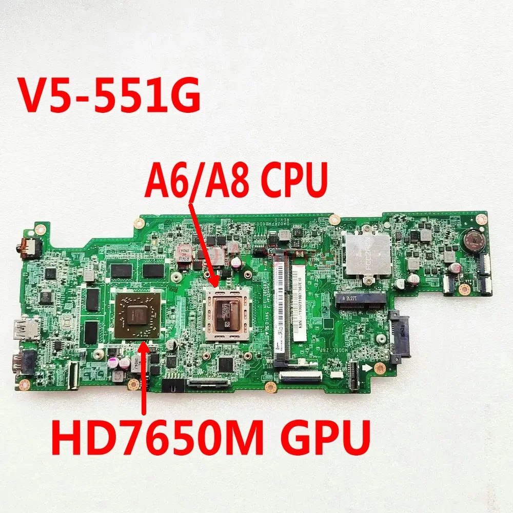 

Материнская плата V5-551 для ноутбука ACER Aspire V5-551 V5-551G, материнская плата DA0ZRPMB6D0 REV:D NBM 4711001 Процессор A6/A8 HD 7650M GPU