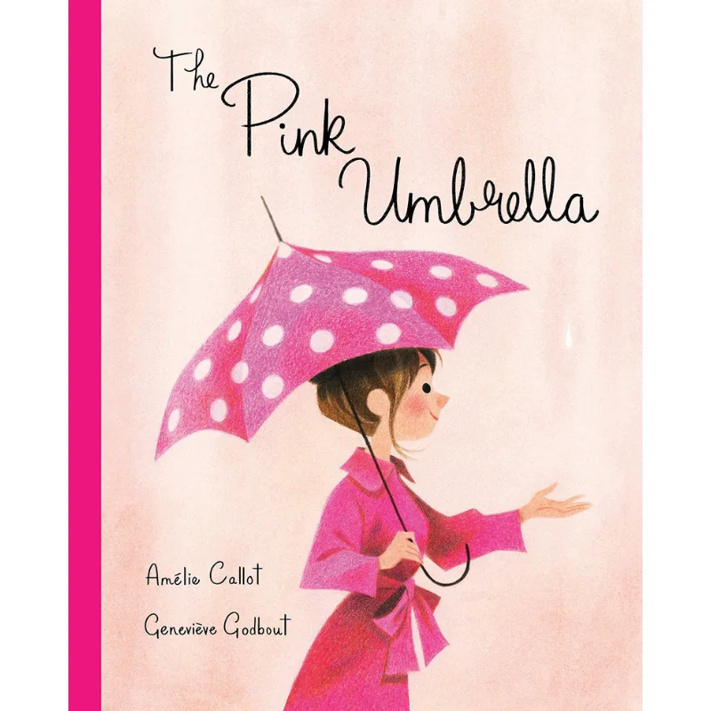

Женеварь Godbout The Pink Umbrella Женевский богbout Tundra Книги 9781101919231 Книга