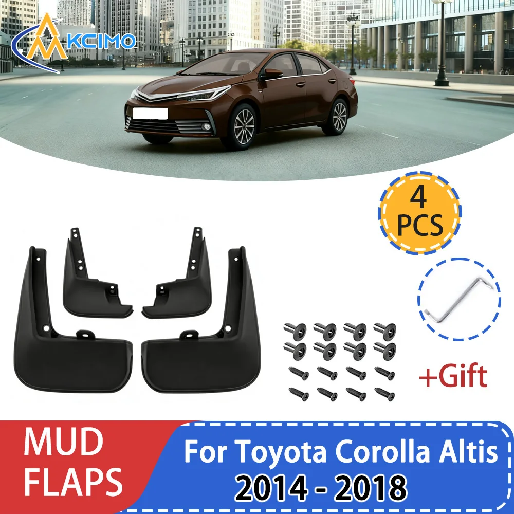 

For Toyota Corolla Altis 2014 - 2018 Fender Mudguard Mud Flaps Guard Splash Flap Mudguards Car Accessories