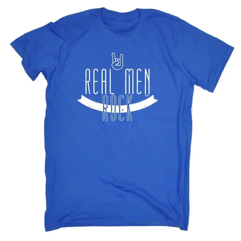 Real Men Rock Music Mens Funny Novelty T Shirt Top