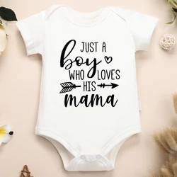 Comfy Soft Pure Cotton Newborn Bodysuit Just a Boy Who Loves His Mama Print Baby Boy Clothes Onesie Cheap High Quality Dropship