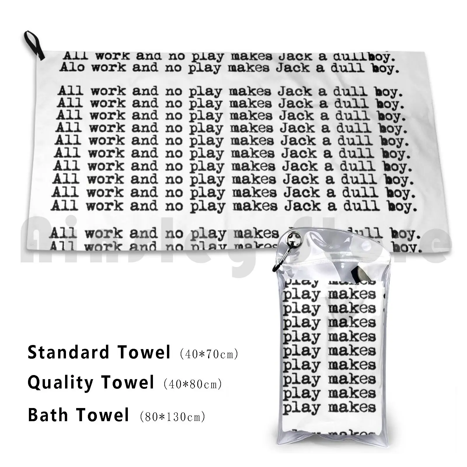 All Work And No Play Makes Jack A Dull Boy-Bath Towel Beach Cushion Shining Kubrick Stephen King