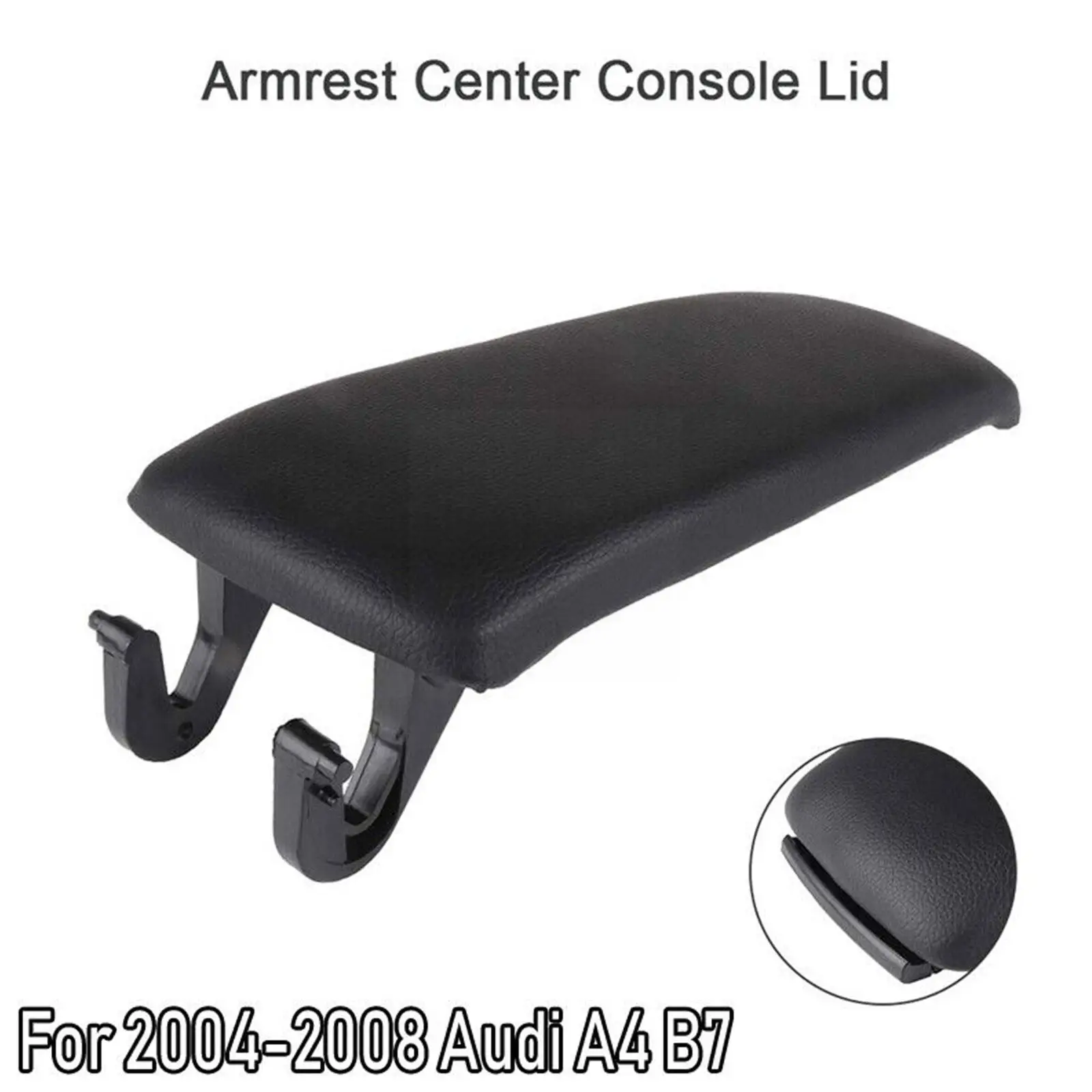 Center Console Armrest Lid Cover For Audi A4 B6 B6 2002 -2004 B7 2004-2007 B6 2For A4 B7 2004-2008 For A4 Wagon B7 Q3K4