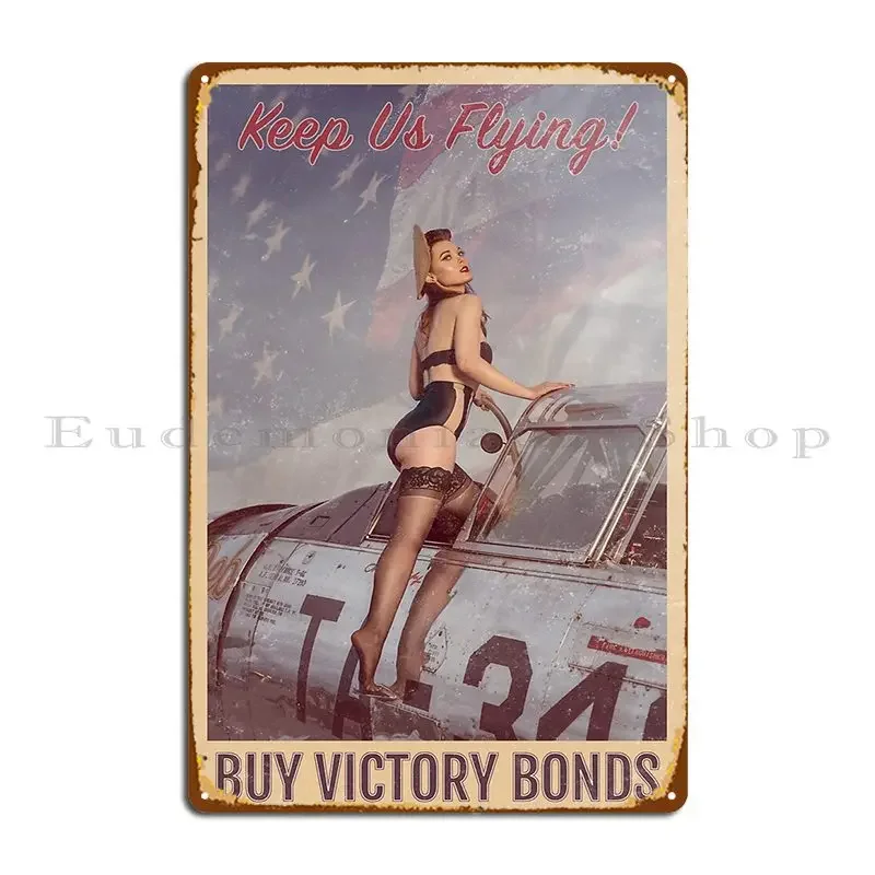 Keep Us Flying Buy Victory Bonds Pinup Metal Sign Cinema Character Club Wall Decor Pub Tin Sign Poster
