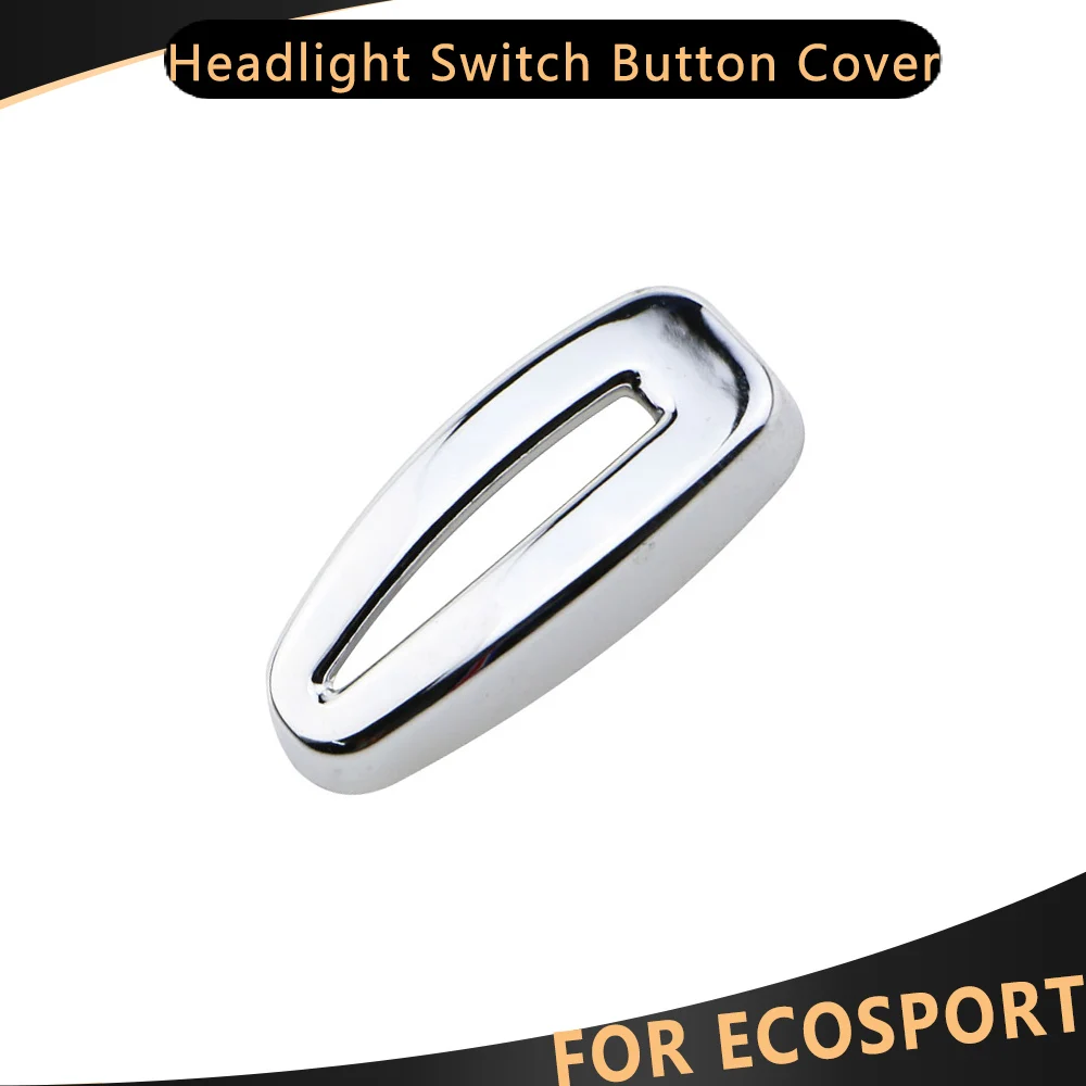 Chrome Car Head Light Lamp Switch Knob Cover Decoration Cap Trim Sticker for Ford Ecosport 2013 2014 2015 2016 2017 Accessories