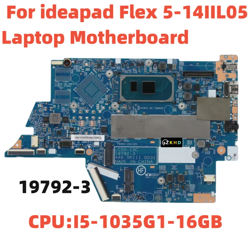

100% test OK Laptop Motherboard 19792-3 For Lenove ideapad Flex 5-14IIL05 Type 81X1 CPU:I5-1035G1-16GB-RAM FRU:5B21B26531