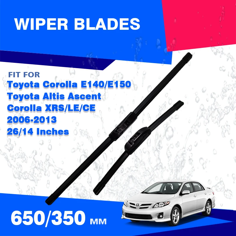 For Toyota Corolla E140 E150 2006 - 2013 Altis Ascent Front Windshield Wiper Blades Windscreen  26