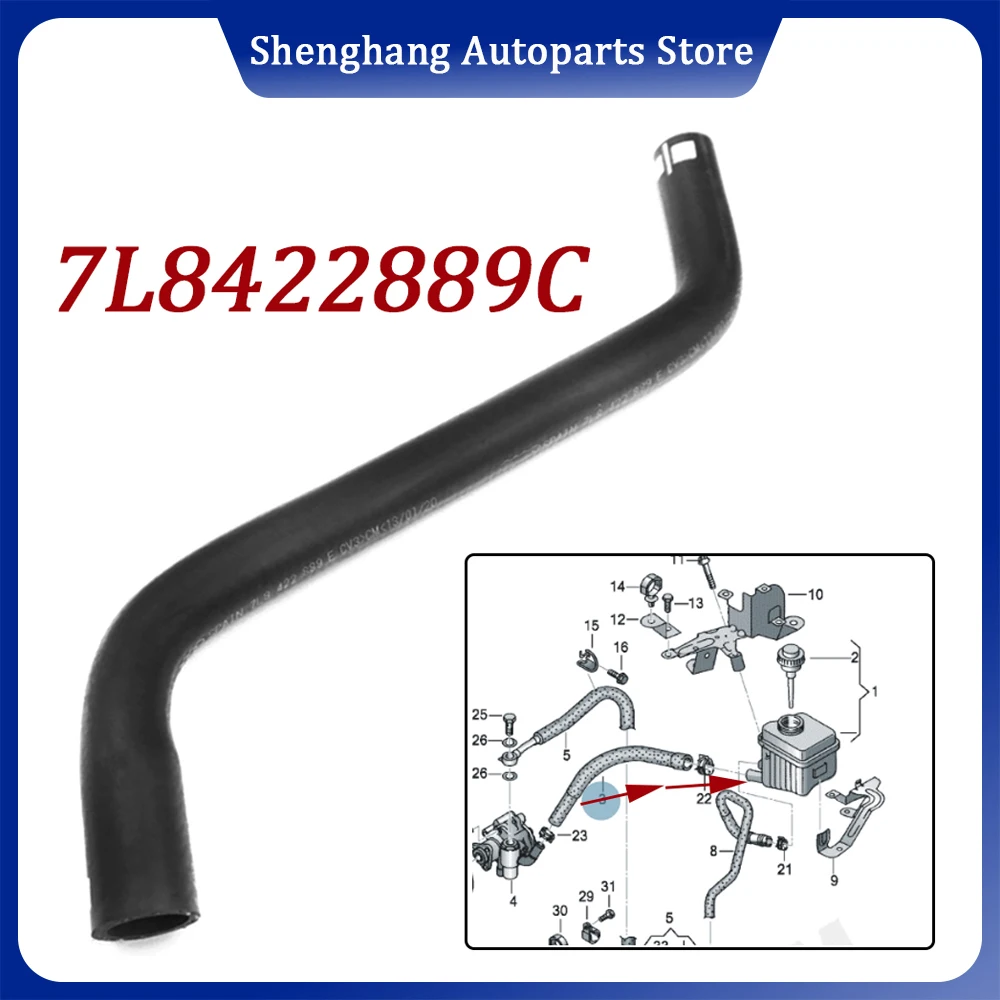 

7L8422889C 7L8422889E Power Steering Reservoir Return Hose 7L8 422 889 C 7L8 422 889 E For Audi Q7 3.0T V6 2010-2015
