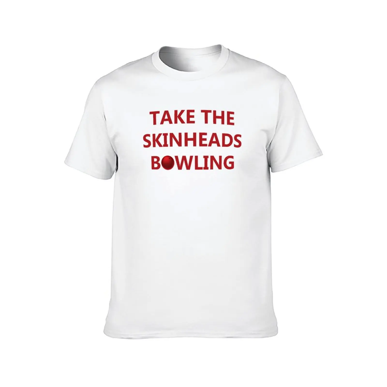 Take The Skinheads Bowling T-Shirt t shirt man cotton man tshirt